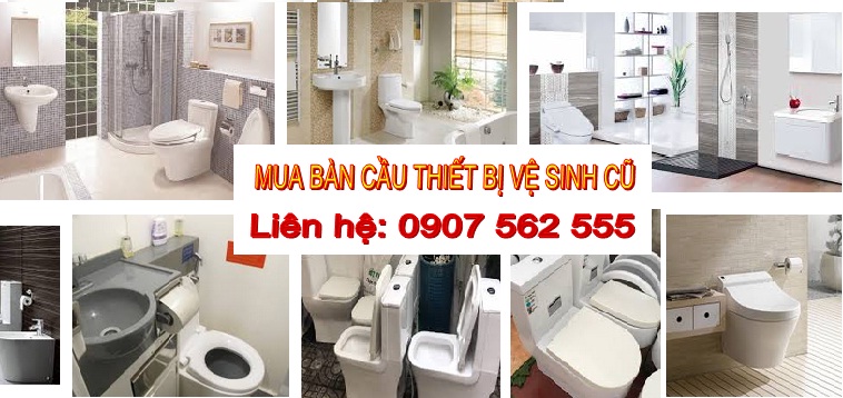 Mua bàn cầu cũ tại Bình Dương